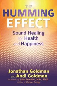 bokomslag Humming effect - sound healing for health and happiness