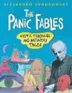 Alejandro Jodorowsky - Panic Fables, Häftad