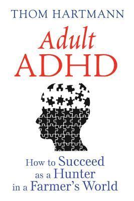 Thom Hartmann - Adult ADHD, Häftad