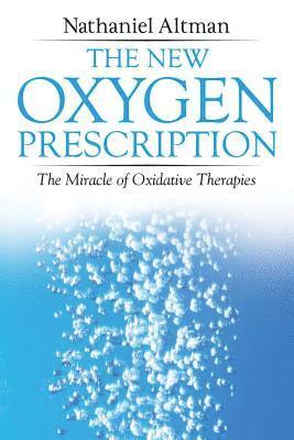 The New Oxygen Prescription 1