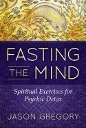 bokomslag Fasting the Mind