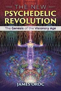 bokomslag The New Psychedelic Revolution