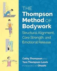bokomslag The Thompson Method of Bodywork