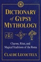 bokomslag Dictionary of Gypsy Mythology
