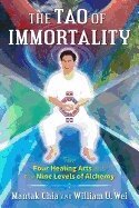 Mantak Chia, William U. Wei - Tao of Immortality, Häftad