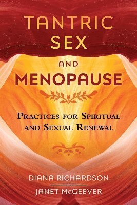 bokomslag Tantric Sex and Menopause