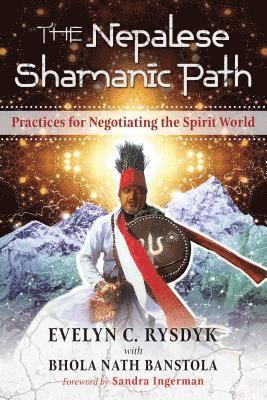 Evelyn C. Rysdyk, Evelyn C Rysdyk - Nepalese Shamanic Path, Häftad
