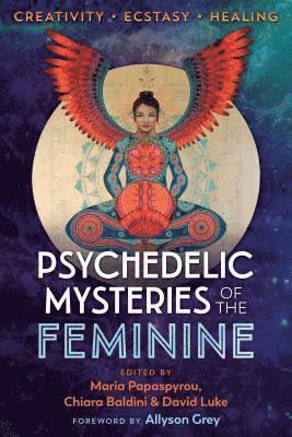 bokomslag Psychedelic Mysteries of the Feminine
