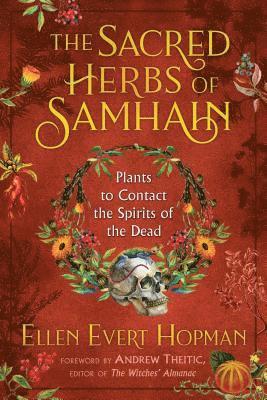 bokomslag The Sacred Herbs of Samhain