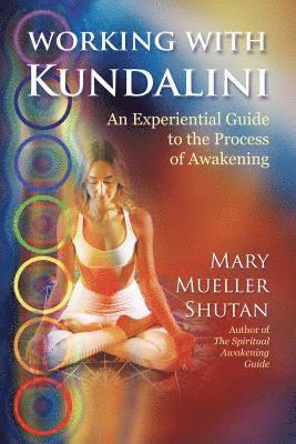 Mary Mueller Shutan, Mary Mueller Shutan - Working with Kundalini, Häftad