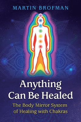 Anything Can Be Healed 1