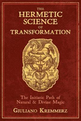 bokomslag The Hermetic Science of Transformation