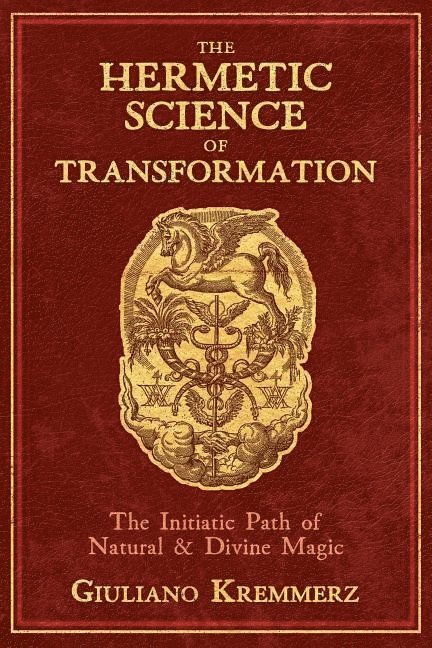 Hermetic Science of Transformation