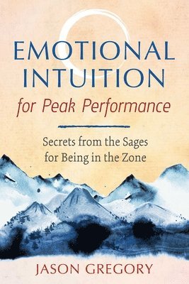 bokomslag Emotional Intuition for Peak Performance