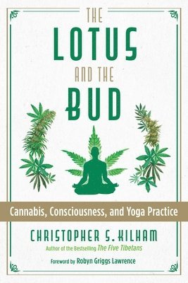 Christopher S. Kilham - Lotus and the Bud, Häftad