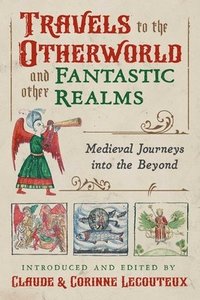 bokomslag Travels to the Otherworld and Other Fantastic Realms
