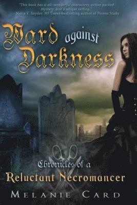 Ward Against Darkness: Book 2 1