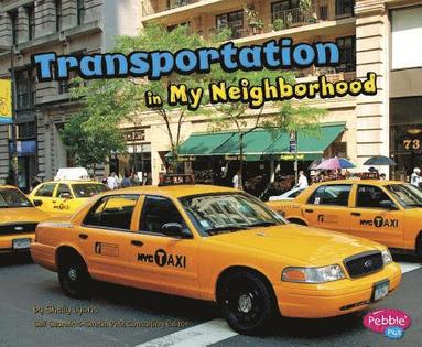 Shelly Lyons - Transportation in My Neighborhood, Häftad