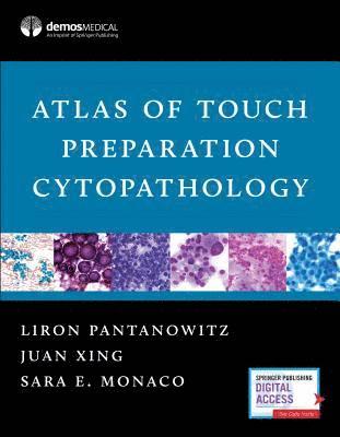 Liron Pantanowitz, Juan Xing - Atlas of Touch Preparation Cytopathology, Inbunden