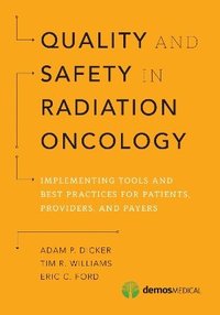 bokomslag Quality and Safety in Radiation Oncology