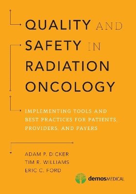 Quality and Safety in Radiation Oncology 1