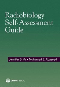 bokomslag Radiobiology Self-Assessment Guide