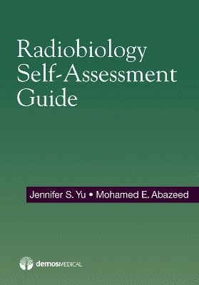 bokomslag Radiobiology Self-Assessment Guide