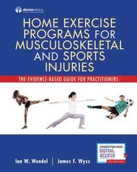 bokomslag Home Exercise Programs for Musculoskeletal and Sports Injuries