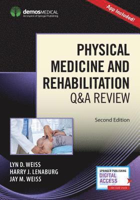 Lyn Weiss, Harry Lenaburg, Jay Weiss, MD Weiss, Jay, MD Weiss, Lyn D., MD Lenaburg, Harry J. - Physical Medicine and Rehabilitation Q&A Review (Book + Free App), Häftad