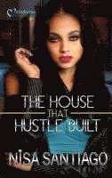 Nisa Santiago - The House that Hustle Built, Häftad