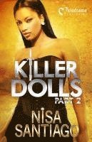 Nisa Santiago - Killer Dolls - Part 2, Häftad