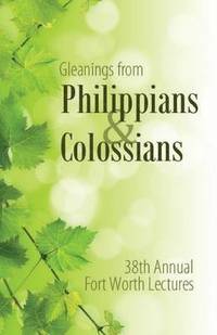bokomslag Gleanings from Philippians & Colossians