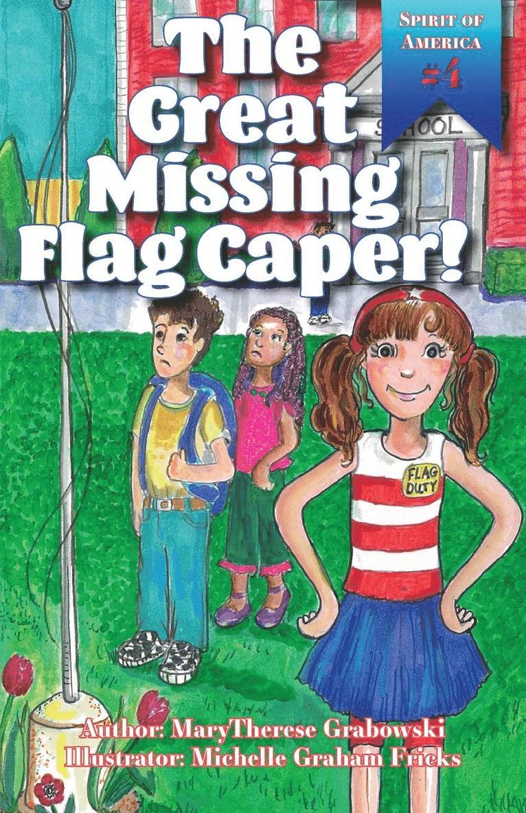 The Great Missing Flag Caper 1