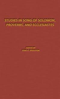 bokomslag Studies in Song of Solomon, Proverbs, and Ecclesiastes