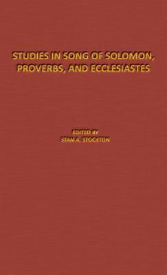 Studies in Song of Solomon, Proverbs, and Ecclesiastes 1