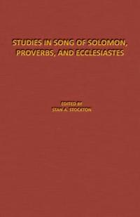 bokomslag Studies in Song of Solomon, Proverbs, and Ecclesiastes