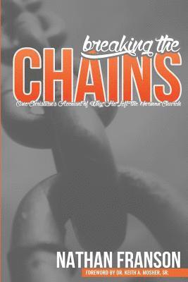 Breaking the Chains 1