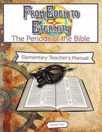 bokomslag From Eden to Eternity Q2 Teachers Manual