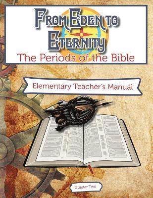 From Eden to Eternity Q2 Teachers Manual 1