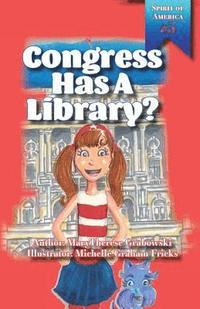 bokomslag Congress Has A Library?
