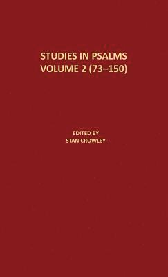 Studies in Psalms Volume 2 (73-150) 1
