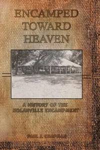 bokomslag Encamped Toward Heaven