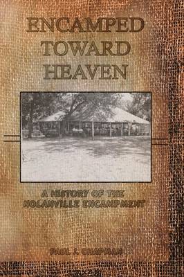 Encamped Toward Heaven 1