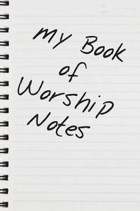 bokomslag My Book of Worship Notes