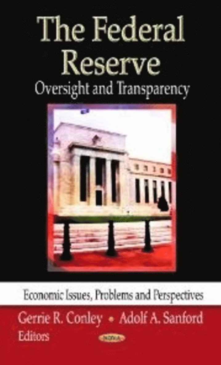 Gerrie R Conley, Adolf A Sanford - Federal Reserve, Inbunden