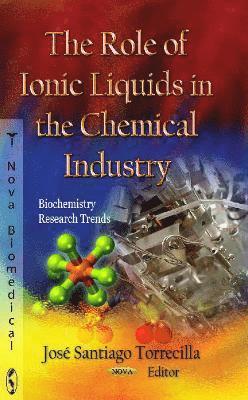 bokomslag Role of Ionic Liquids in the Chemical Industry