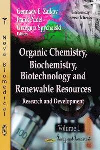 bokomslag Organic Chemistry, Biochemistry, Biotechnology & Renewable Resources
