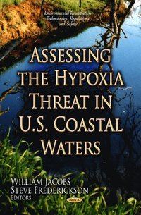 bokomslag Assessing the Hypoxia Threat in U.S. Coastal Waters