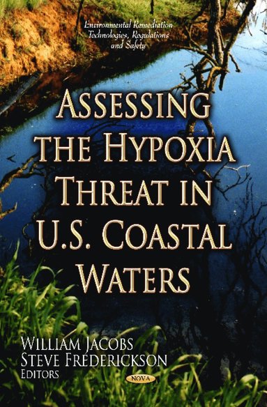 bokomslag Assessing the Hypoxia Threat in U.S. Coastal Waters