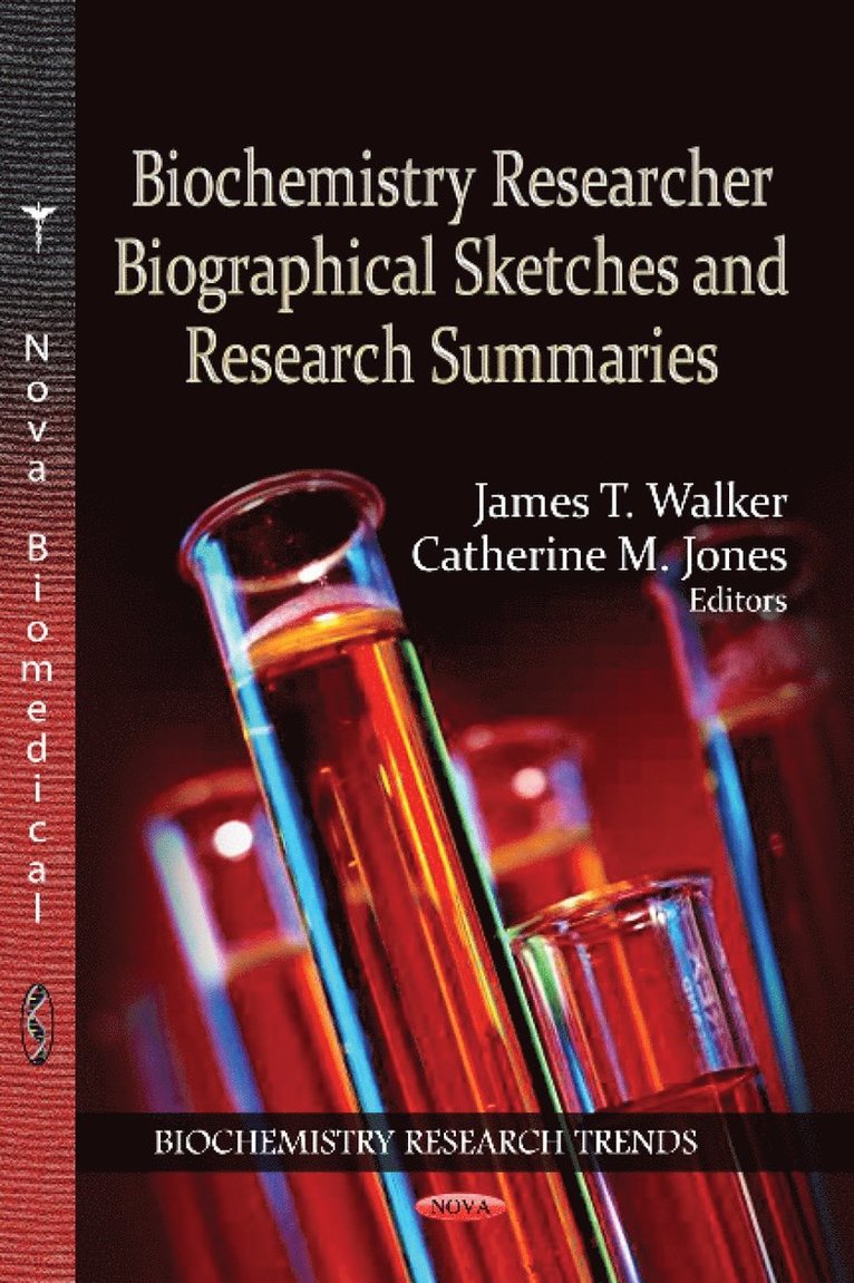 Biochemistry Researcher Biographical Sketches & Research Summaries